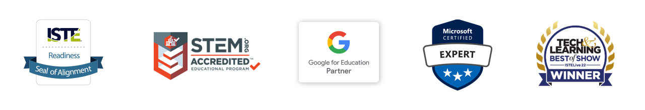 ISTE seal of alignment STEM.org Accreditied Google Cloud Partner Microsoft MIE certified Tech and Learning award of excellence